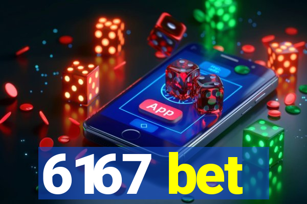 6167 bet