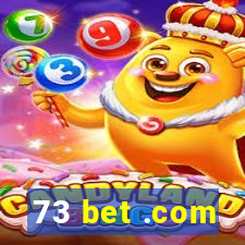 73 bet .com