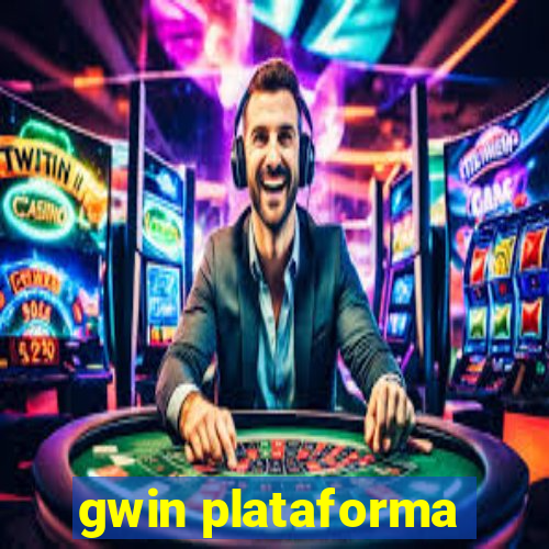 gwin plataforma