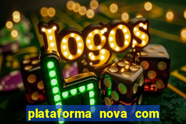 plataforma nova com bonus no cadastro