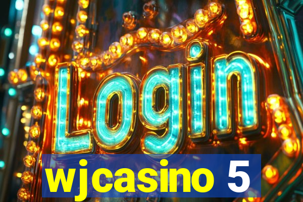 wjcasino 5