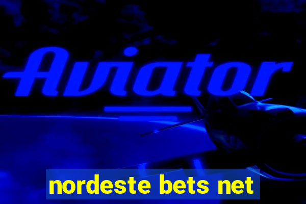 nordeste bets net