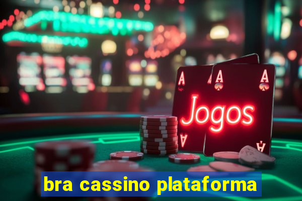 bra cassino plataforma