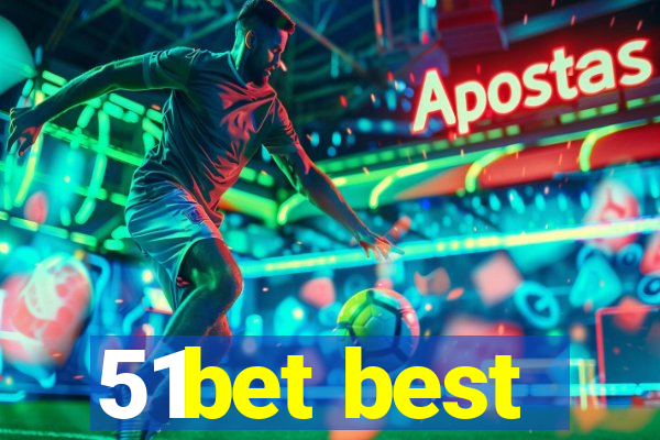 51bet best