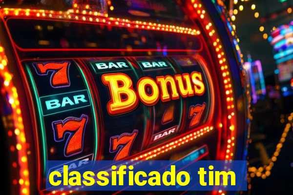 classificado tim