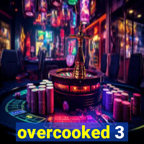 overcooked 3