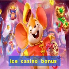 ice casino bonus 25 euro