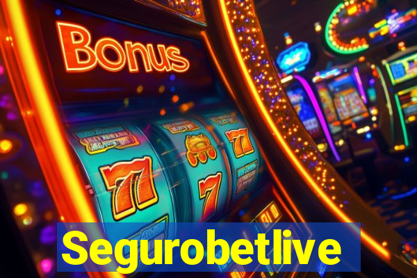 Segurobetlive