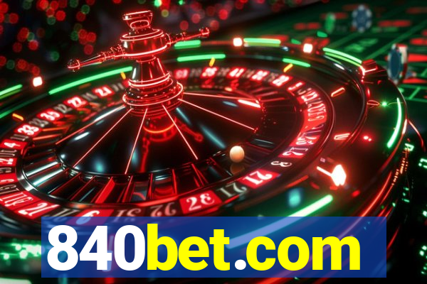 840bet.com