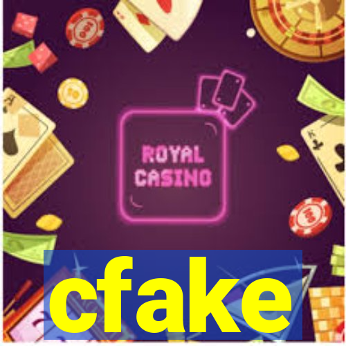 cfake