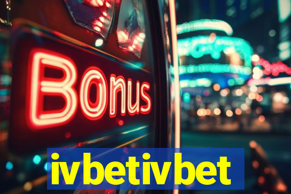 ivbetivbet