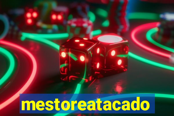 mestoreatacado