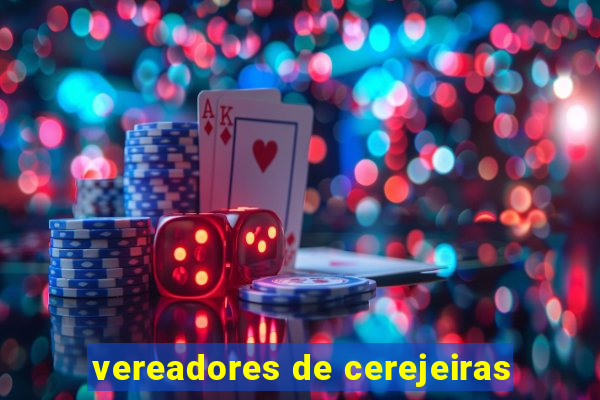 vereadores de cerejeiras