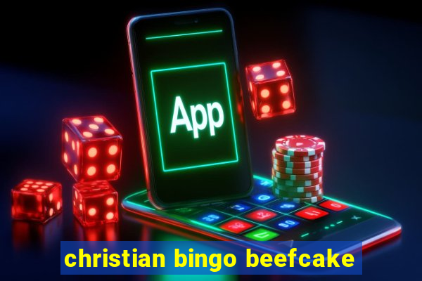 christian bingo beefcake