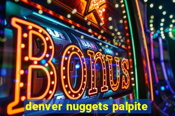 denver nuggets palpite