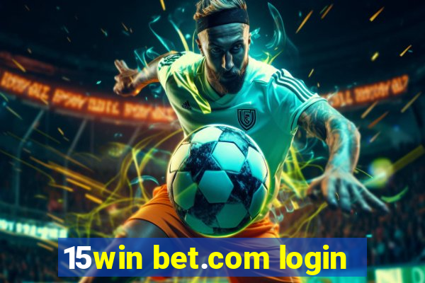 15win bet.com login