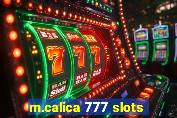 m.calica 777 slots