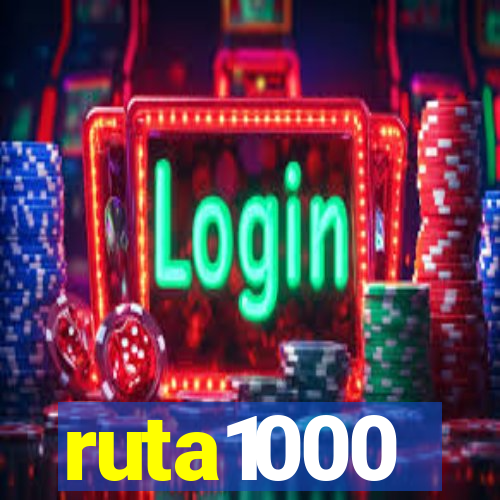 ruta1000