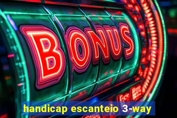 handicap escanteio 3-way