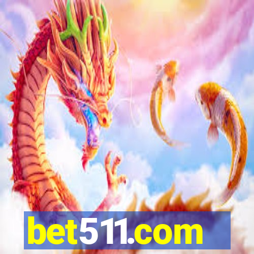 bet511.com