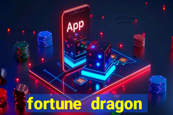 fortune dragon melhor horário para jogar