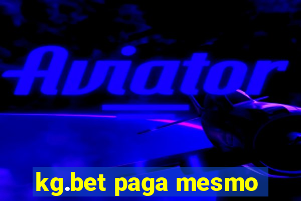 kg.bet paga mesmo