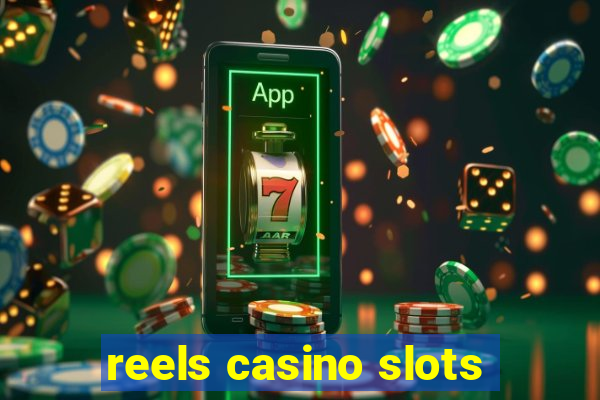 reels casino slots