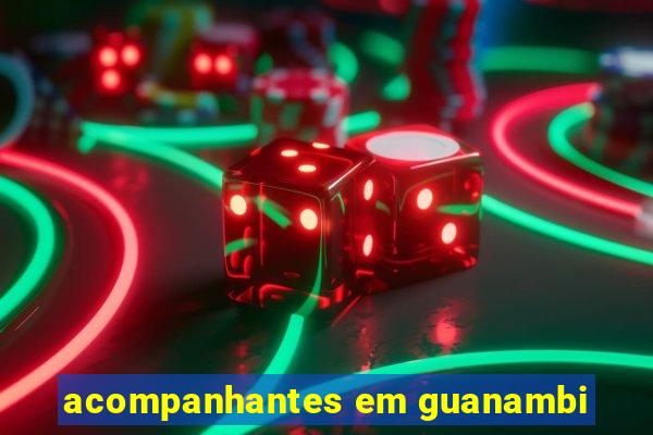 acompanhantes em guanambi