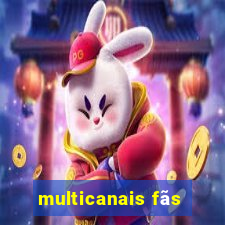 multicanais fãs