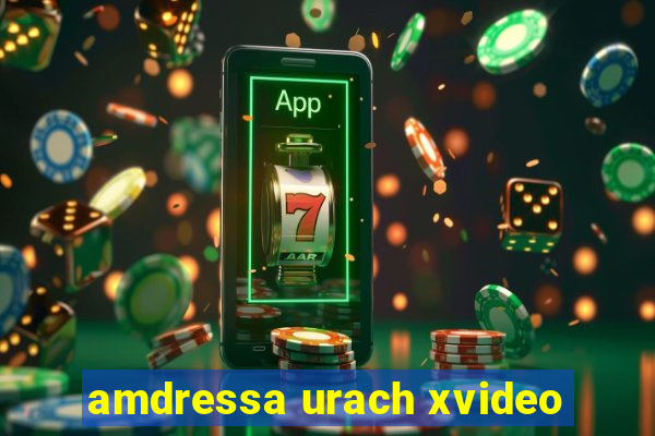 amdressa urach xvideo