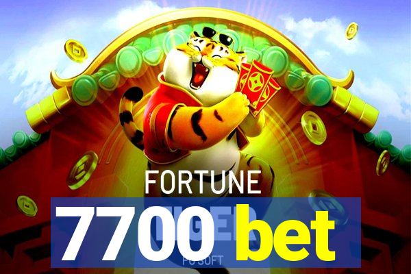 7700 bet