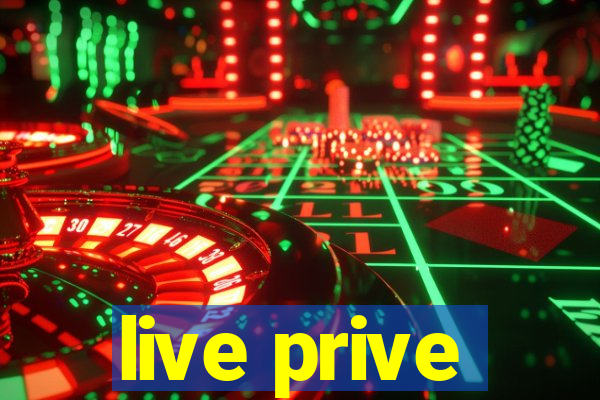 live prive