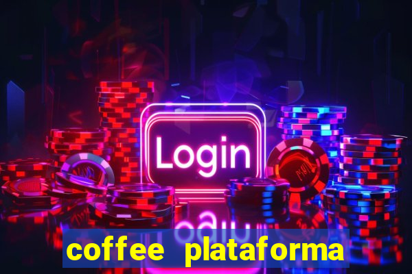 coffee plataforma de jogos