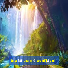 bra88 com é confiável