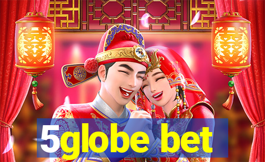 5globe bet