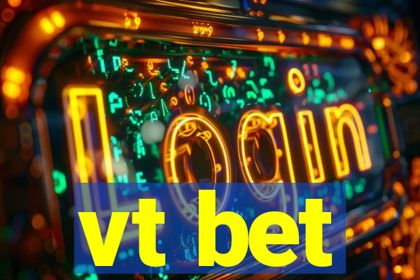 vt bet