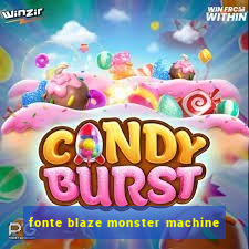 fonte blaze monster machine