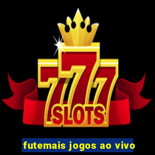 futemais jogos ao vivo