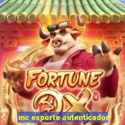 mc esporte autenticador