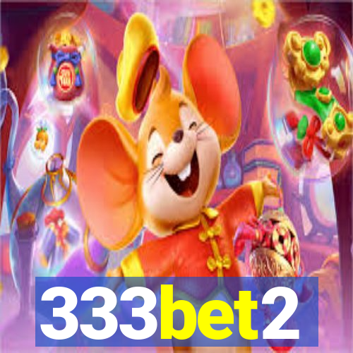 333bet2