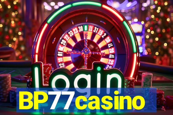 BP77casino