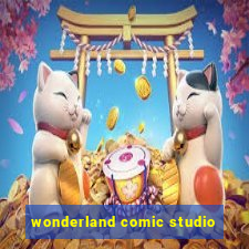 wonderland comic studio