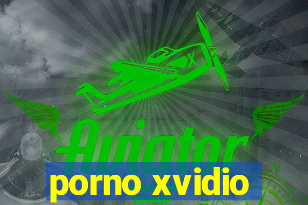 porno xvidio