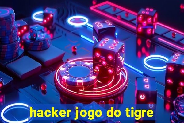 hacker jogo do tigre