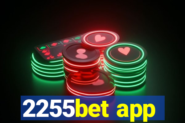 2255bet app