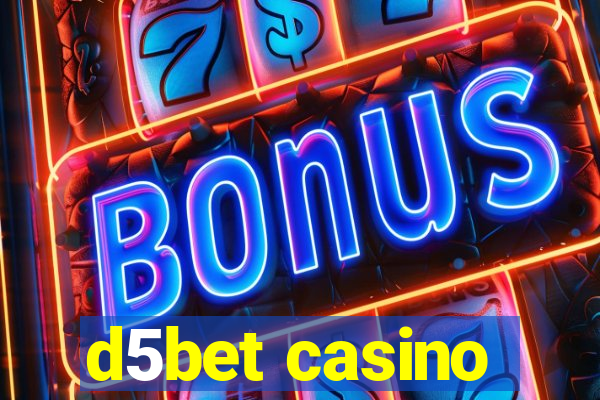 d5bet casino