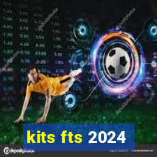 kits fts 2024