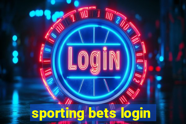 sporting bets login