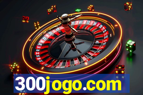 300jogo.com