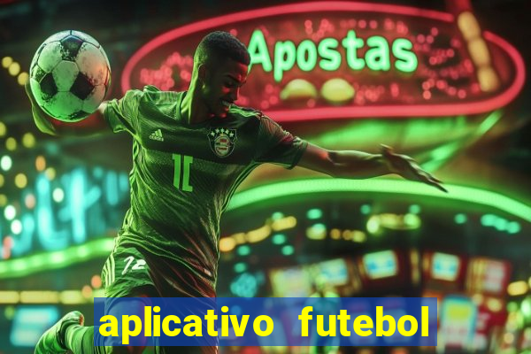 aplicativo futebol da hora 3.3